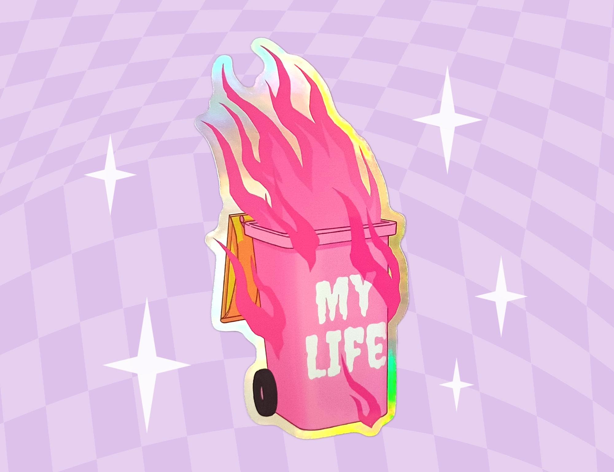 Holographic Sticker Trash Can on Fire | My life be like | This is Fine |