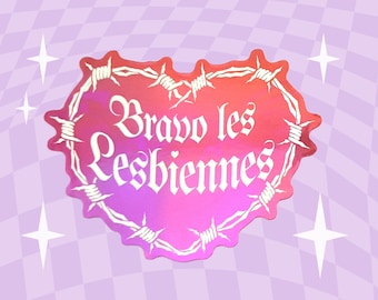 Holographic Sticker Bravo Lesbians | Pride | Proud | Meme