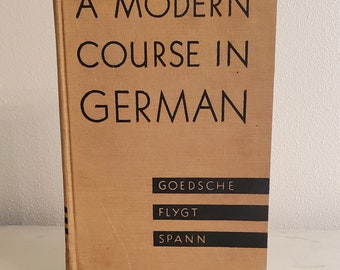A Modern Course in German (1947), vintage book, beige book, vintage German textbook