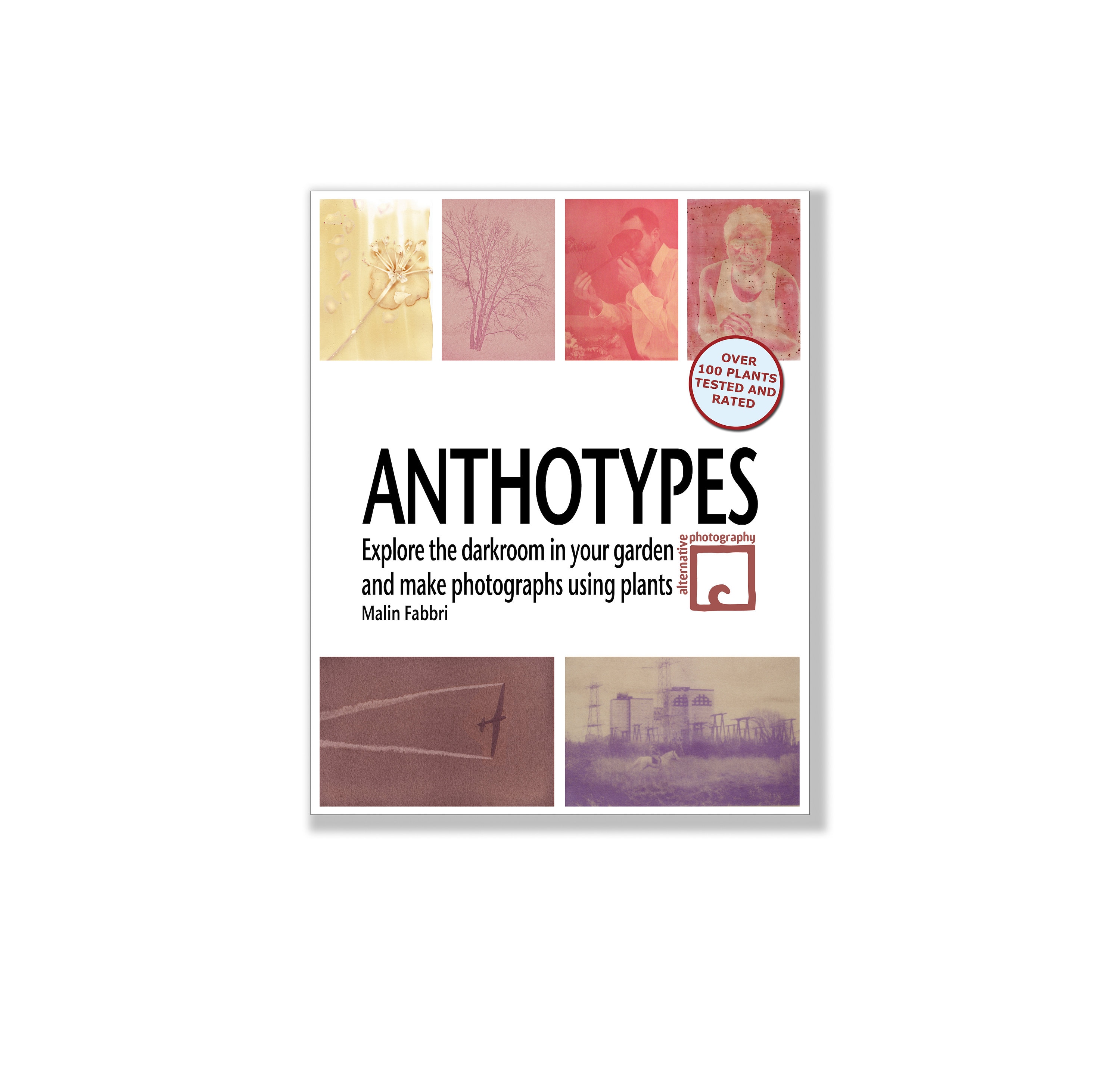 Ebook: Anthotypes – Explore the Darkroom in Your Garden and Make ...