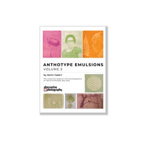 May include: A book cover titled "Anthotype Emulsions Volume 3" by Malin Fabbri. The cover features a collage of images, including a beetle, a person, a fern, a geometric pattern, a flower, a tree, and a bird.