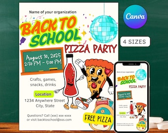 May include: A Back to School Pizza Party flyer with a cartoon pizza slice and a bottle of soda. The flyer includes the date, time, and location of the event, along with the text "Free Pizza" and "Instant download."