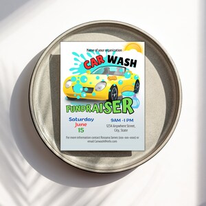 Peut inclure: Une affiche color&eacute;e pour une lev&eacute;e de fonds de lavage de voitures. L'affiche pr&eacute;sente une voiture jaune de dessin anim&eacute; avec des bulles bleues et vertes. Le texte sur l'affiche indique "Car Wash Fundraiser", "Saturday June 15", "9AM-1 PM", "1234 Anywhere Street, City, State", et "Pour plus d'informations, contactez Rossana James (xxx-xxx-xxxx) ou envoyez un courriel &agrave; Carwash@info.com".