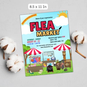 May include: A colorful flyer advertising a flea market. The flyer features a cartoon illustration of a market with red and white striped tents, tables, and various items for sale. The text on the flyer reads "Flea Market", "Saturday-Sunday, August 10-11, 10:00 AM - 5:00 PM", "Reserve your space now", "Space $10", "Space with table $15", "For reservation call (xxx) xxx-xxxx", and "www.fleamarket.com".