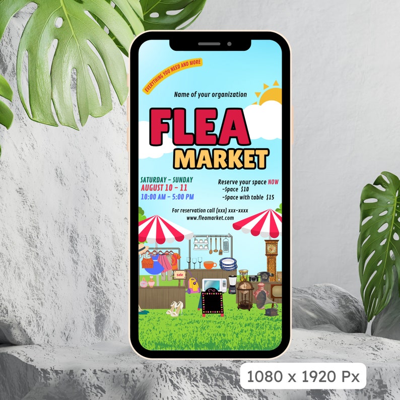 May include: A colorful flyer for a flea market, with a cartoon illustration of a market stall with various items for sale. The flyer includes the text "Flea Market", "Saturday - Sunday, August 10 - 11, 10:00 AM - 5:00 PM", "Reserve your space NOW - Space $10 - Space with table $15", "For reservation call (xxx) xxx-xxxx", and "www.fleamarket.com".