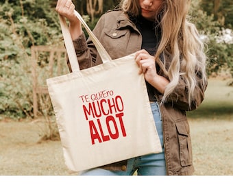 Te Quiero Mucho Tote Bag, I Love You Tote Bag, Romantic Birthday Present, Anniversary Tote Bag, Cute Gift for Her or Him