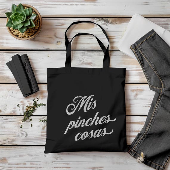 Bolsas chistosas, Eco-Friendly Shopping Bag, Reusable Grocery Bag, Market Tote, Mis Pinches Cosas Funny Spanish Tote Bag