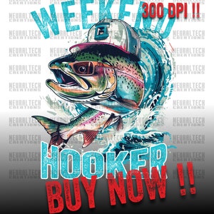Prostituta de fin de semana PNG, Colorido, Pez, Pesca, Divertido, Sarcástico, Verano, Sublimación, Descarga instantánea, DIGITAL, Regalo de pescador, Corte quisquilloso