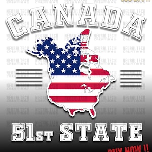 Canada 51 State Shirt, Annex Canada, Canada State 51, Welcome Canada, Trump Canada, Make Canada Great Again, Canada Humor, Funny Political