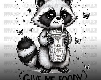 If I'm Moody Give Me Foody PNG, Funny Raccoon Design png, Animal Sarcastic Saying png, Trendy Raccoon Sublimation png Fussy Cut Journal