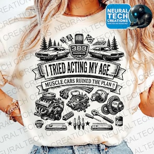 Classic Muscle Car Humor PNG | Car Guy Gift Idea | Vintage Automotive Joke | Garage Mechanic Humor | Mopar Fan Digital Download | Man Cave