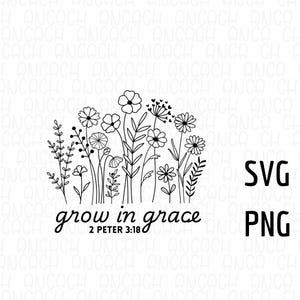 Grandissez dans la grâce - 2 Pierre 3:18 | svg | png | Verset biblique svg | Svg chrétien | Citation inspirante png | Téléchargement numérique | Spirituel