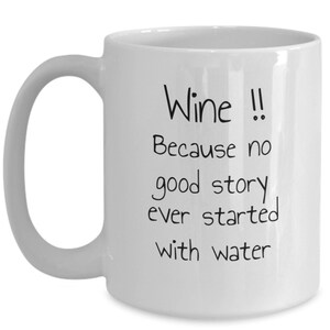 Wine no water white mug