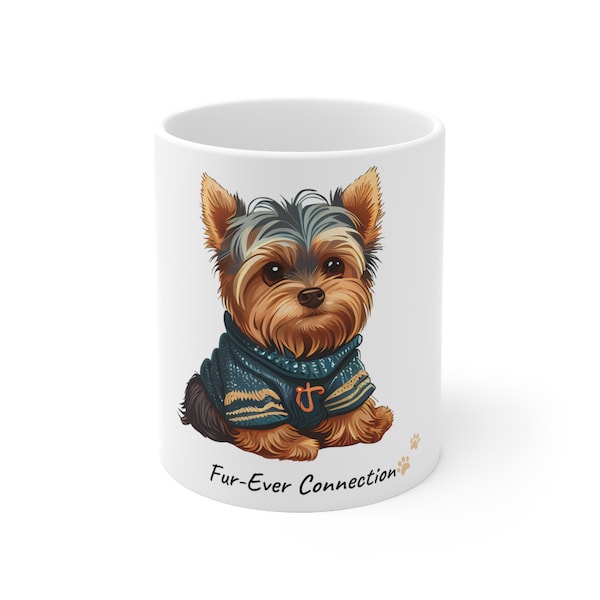 Adorable Ceramic Yorkie Morkie Coffee Tea Mug 11oz Gift Mug Fur Ever Connection Cute Dog Design