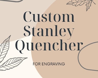 Vaso Stanley Quencher personalizado con grabado láser, 40 oz