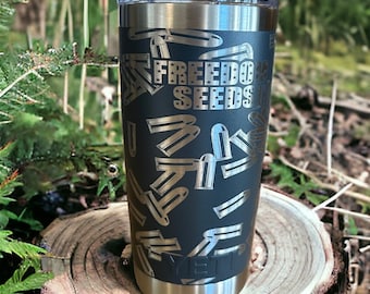Engraved Freedom Seeds Yeti Tumbler, Custom Stainless Steel Cup