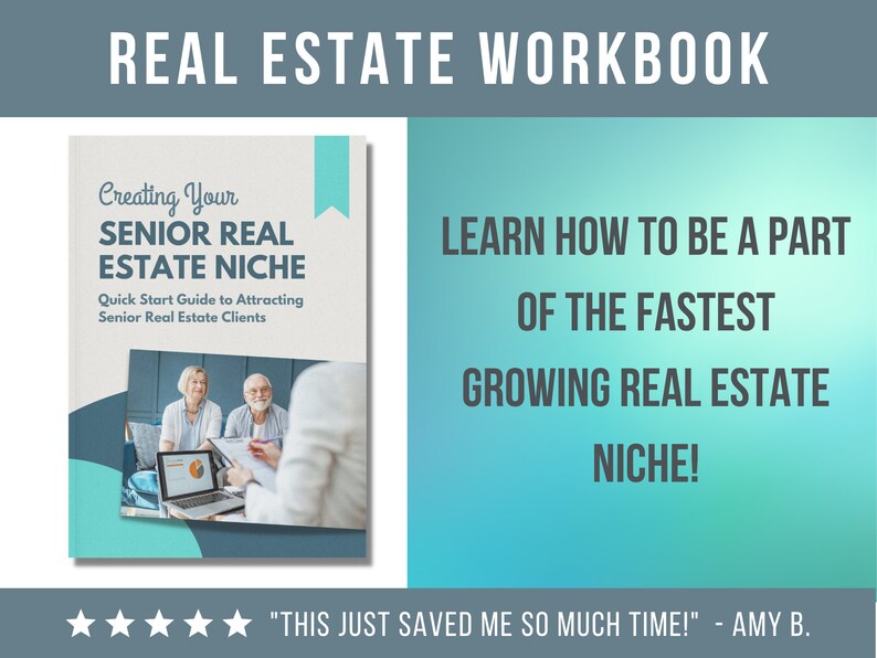 Creating Your Senior Real Estate Niche Quick Start Guide to Attracting