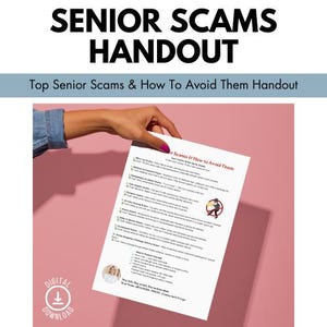 Puede incluir: Un folleto titulado "SENIOR SCAMS HANDOUT" con el texto "Top Senior Scams & How To Avoid Them Handout". El documento está sostenido por una persona con un fondo rosa. Un icono de descarga digital está en la esquina inferior izquierda.