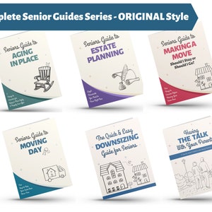 Complete Senior Guides Series - Original Style, Seniors, Aging,  Real Estate, Downsizing, Booklet, Senior Booklet, SRES