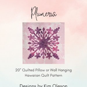 Plumeria Hawaiian Applique Quilt Pattern