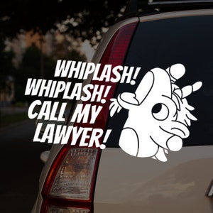Whiplash! - Unicorse Quote Vinyl Decal - Call My Lawyer - Perfect Gift, add to your car window, tumbler, glass, and any smooth hard surface