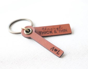 Leather Keychain | Through Thick and Thin | Anniversary Gift | Wedding Gift | Personalized Leather Keychain | Custom Gift for Him | For Her