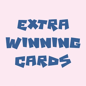 May include: Blue text on a pink background reads "EXTRA WINNING CARDS". The text is in a bold, blocky font.