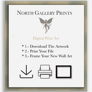 May include: A digital print art instruction guide with a fairy illustration. The guide includes three steps: download the artwork, print the file, and frame the new wall art. The steps are illustrated with icons of a download arrow, a printer, and a picture frame.