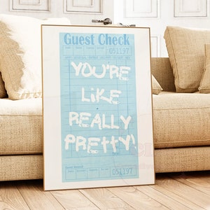 パステルブルーの「Youre Like Really Pretty」ゲストチェックプリント、トレンディなマニフェステーションウォールアート、プレッピーなレトロなバーカートプリントポスター、大学