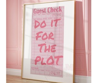 Do It For The Plot Guest Check Print, Trendy Pink Positive Affirmation Poster, Preppy Retro Bar Cart Wall Art, Typography Printed Posters