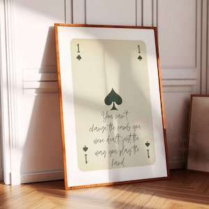 Je kunt de kaarten niet veranderen, precies zoals je speelt De hand Vintage speelkaartprint Verzonden, preppy retro barwagenposter