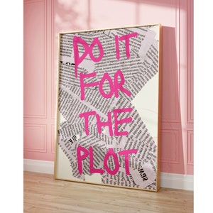 Do it For The Plot Retro Newspaper Print, Trendy Pastel Pink Typography Poster Printed, Preppy Vintage Bar Cart Decor, College Apartment