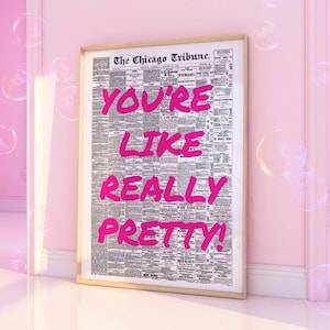 Youre Like Really Pretty Retro Newspaper Print, Preppy Pink Bar Cart Wall Art, Typography Poster, Manifestation Wall Art, College Apartment