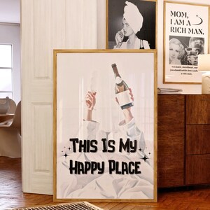 Champagne Problems Print, This Is My Happy Place Wall Art, Preppy Retro Bar Cart Printed Poster, Manifestation Prints, College Apartment