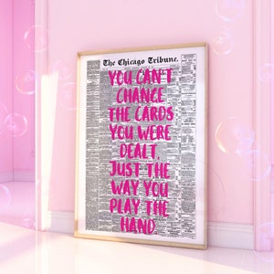 You Cant Change The Cards You Were Dealt Just The Way You Play The Hand Retro Newspaper Print, Trendy Wall Art, Typography Poster, College