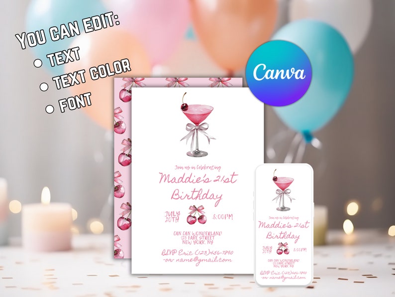 May include: Pink and white printable invitation with a pink cocktail glass with a cherry on top. The text reads "Join us in celebrating Maddie's 21st Birthday" with the date and time of the event. The invitation is decorated with pink cherries.