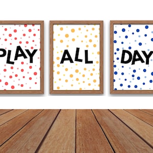 Play All Day Primary Colors, Set of 3 Playroom Prints, Nursery Decor, Printable Wall Art, Digital Download