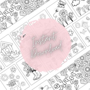 May include: A set of printable coloring pages featuring spring-themed illustrations. The pages include images of flowers, birds, butterflies, and the word "Spring". The pages are black and white and ready to be colored.