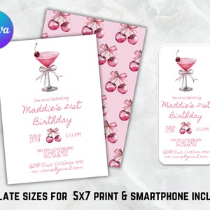 May include: Pink and white 21st birthday party invitation with a cherry and martini glass design. The invitation includes the text "Maddie's 21st Birthday", the date "July 20th", the time "8:00PM", the location "Can Can Wonderland", the address "123 Fare Street, New York NY", and the RSVP information "Eric (123) 456-7890 or name@gmail.com".