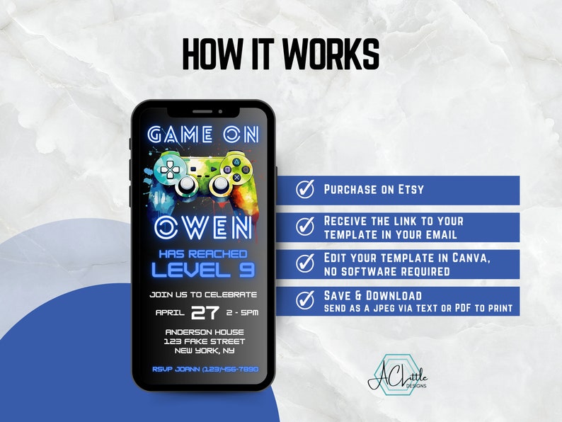 Peut inclure: Une invitation num&eacute;rique pour une f&ecirc;te sur le th&egrave;me des jeux vid&eacute;o. L'invitation est con&ccedil;ue pour ressembler &agrave; l'&eacute;cran d'un smartphone avec un graphisme de manette de jeu vid&eacute;o bleu et vert. Le texte sur l'invitation indique "Game On Owen Has Reached Level 9". L'invitation comprend la date, l'heure et le lieu de la f&ecirc;te. L'invitation comprend &eacute;galement des instructions sur la fa&ccedil;on d'acheter et de modifier le mod&egrave;le.