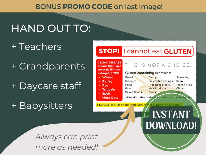 May include: A red and white printable card with the text "STOP! I cannot eat GLUTEN." and a list of gluten-containing foods. The card also includes the text "THIS IS NOT A CHOICE." and "PLEASE: DO NOT share food with me or expose me to gluten."