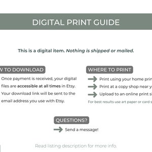May include: A digital print guide with instructions on how to download and print digital files. The guide includes information about printing at home, at a copy shop, or uploading to an online print shop. It also includes a message to send for questions.