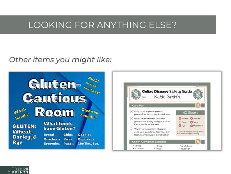 May include: A blue and white sign with the text "Gluten-Cautious Room" and a list of gluten-containing foods. A separate sign with the text "Celiac Disease Safety Guide for Katie Smith" and a list of gluten-free foods and gluten-containing examples.
