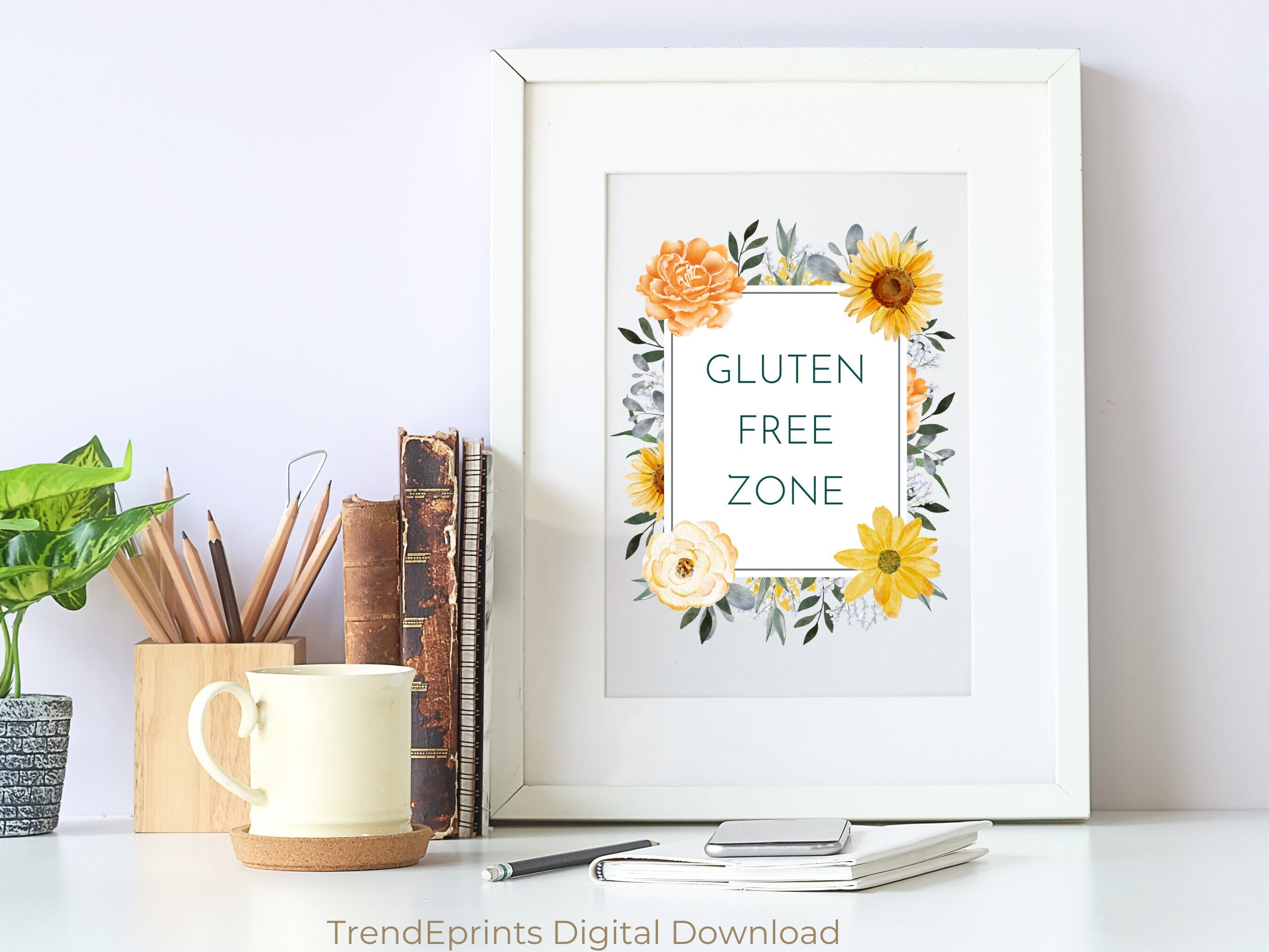 Printable Gluten Free Zone Quote for Gluten Intolerance Celiac Disease