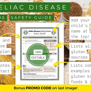 Peut inclure: Un guide imprimable et personnalisable pour g&eacute;rer la maladie c&oelig;liaque chez les enfants. Le guide comprend un plan de soins, une liste des sources de gluten et des exemples courants d'aliments et d'articles contenant du gluten. Le guide est 100 % modifiable et comprend un espace pour ajouter le nom de l'enfant en haut.