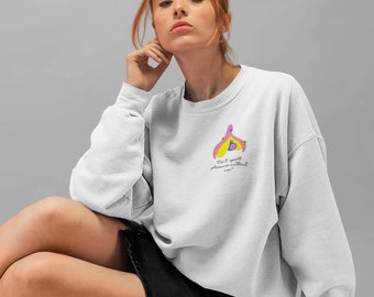 Can&#39;t Spell Pleasure Without Me, Clitoris, Sweatshirt, pleasure positive, clitoris model, sex education, lgbtqia, vulva, yoni art, sexy