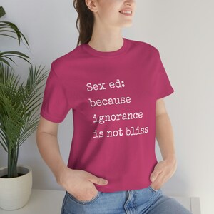 Sex Ed Tee, Sex Educator, Sex Coach, Sexologist, Sex-Positive, Pleasure, Sexual Wellness, Unisex Jersey Short Sleeve Tee image 5