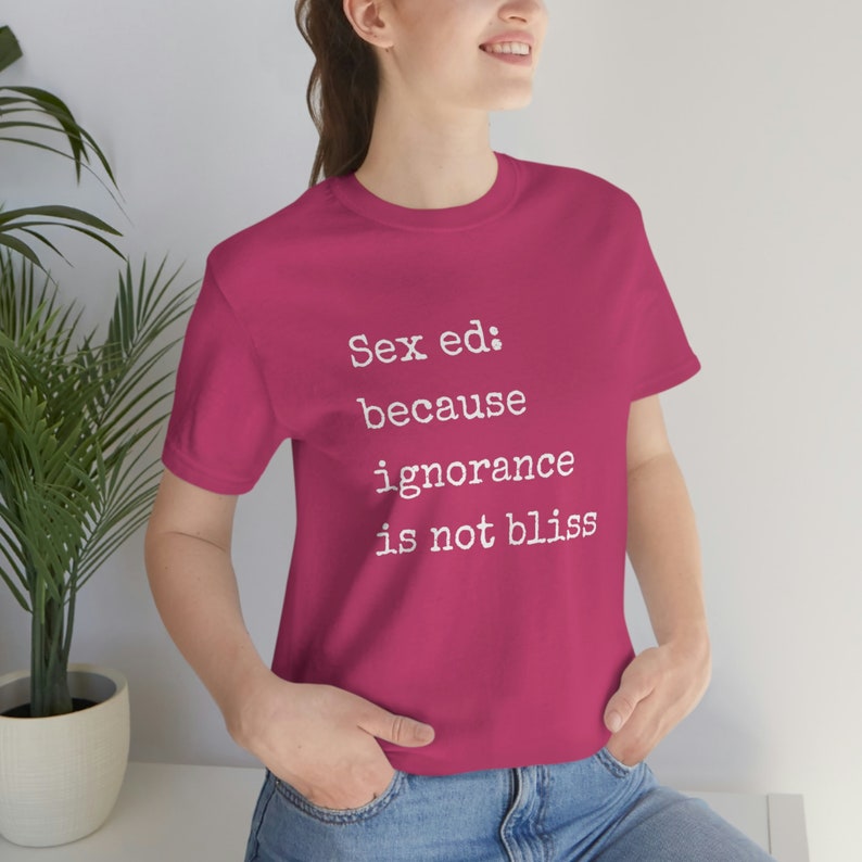 Sex Ed Tee, Sex Educator, Sex Coach, Sexologist, Sex-Positive, Pleasure, Sexual Wellness, Unisex Jersey Short Sleeve Tee image 5