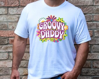 Groovy Dad Shirt, Daddy Shirt, Retro Dad Tee, Hippie Flower Tshirt, Hippie T-Shirt, Birthday, Apparel 70s, Family Shirt, Pregnancy Reveal