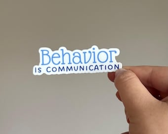 行動はコミュニケーションステッカー、BCBA、ABAセラピスト、教師、自閉症啓発、かわいい、防水、耐候性